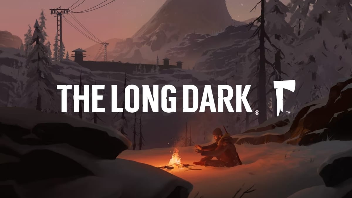 Key art for The Long Dark, featuring the title, a graphical axe, and a man warming himself by the fire in a snowy wilderness.