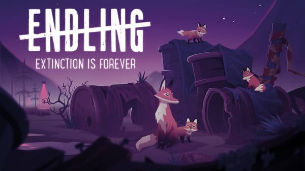 Key art for the game Endling: Extinction Is Forever. A mother fox and her three kits sit near rusted oil barrels and other trash.